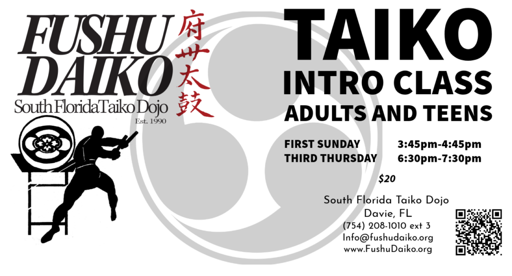 May 4th, 2025  TAIKO INTRO CLASS  DAVIE, FL Adults and Teens  3:45pm-4:45pm