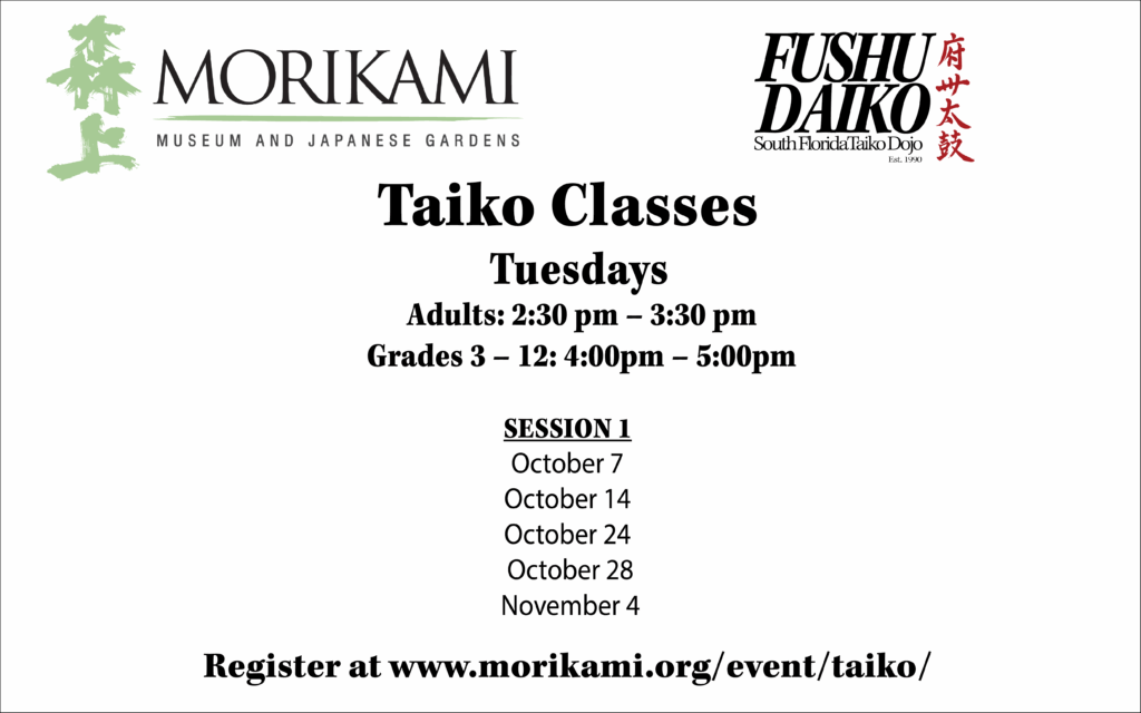 Oct. 7-Nov. 4, 2025 – TUESDAY TAIKO CLASSES –  Morikami Museum and Gardens